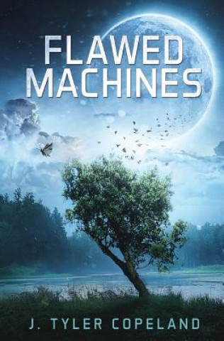 E-knjiga Flawed Machines James Tyler Copeland