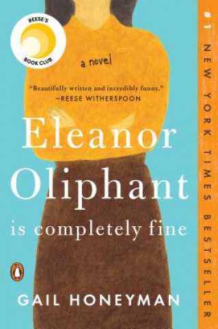 Knjiga Eleanor Oliphant Is Completely Fine Gail Honeyman