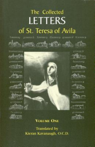 Kniha The Collected Letters of St. Teresa of Avila, Vol. 1 Kieran Kavanaugh