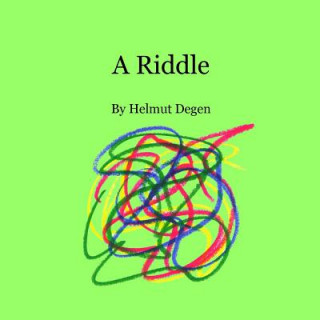 Knjiga A Riddle Helmut Degen