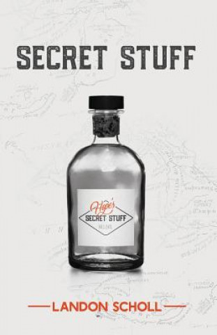 Knjiga Secret Stuff Landon Scholl