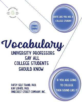 Książka Vocabulary University Professors Say All College Students Should Know Patsy Self Trand Ph D