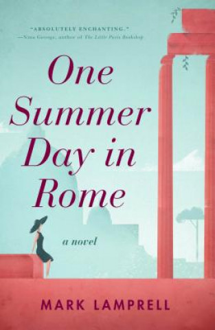 Książka One Summer Day in Rome Mark Lamprell