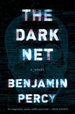 Libro Dark Net Benjamin Percy