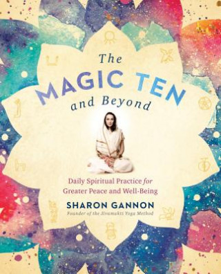 Book Magic Ten and Beyond Daily Spiritual Practice for Greater Peace and Wel
