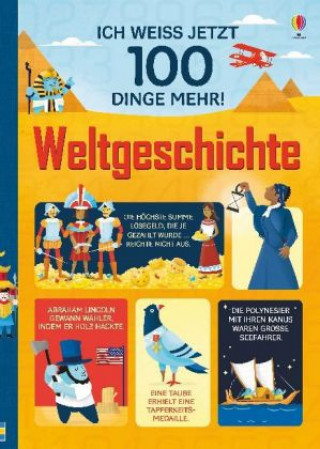 Книга Ich weiß jetzt 100 Dinge mehr! Weltgeschichte Alex Frith