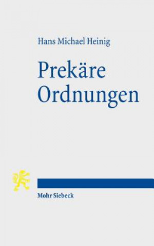 Kniha Prekare Ordnungen Hans Michael Heinig
