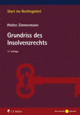 Kniha Grundriss des Insolvenzrechts Walter Zimmermann