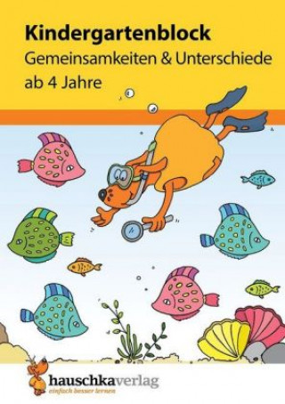 Kniha Kindergartenblock - Gemeinsamkeiten & Unterschiede ab 4 Jahre, A5-Block Ulrike Maier