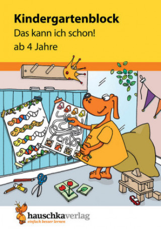 Könyv Kindergartenblock - Das kann ich schon! ab 4 Jahre, A5-Block Ulrike Maier