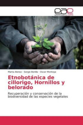 Kniha Etnobotanica de cillorigo, Hornillos y belorado Marta Alonso