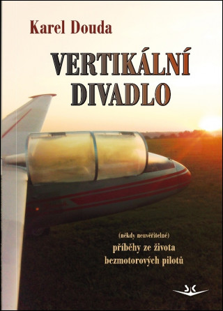 Книга Vertikální divadlo Karel Douda