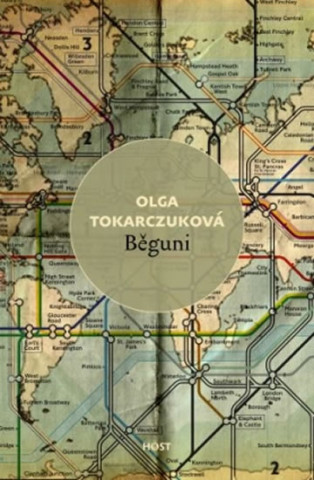 Kniha Běguni Olga Tokarczuková