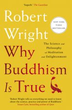 Kniha Why Buddhism Is True Robert Wright