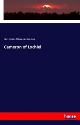 Kniha Cameron of Lochiel Harry Edwards