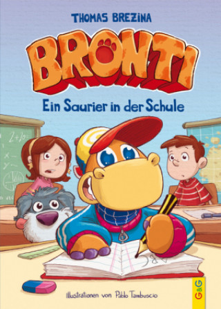 Libro Bronti - Ein Saurier in der Schule Thomas Brezina