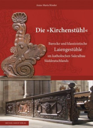 Könyv Die "Kirchenstühl" Anna-Maria Rössler