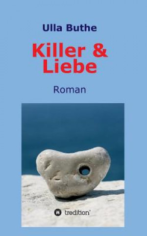 Libro Killer & Liebe Ulla Buthe