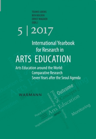 Knjiga International Yearbook for Research in Arts Education 5/2017 Teunis IJdens