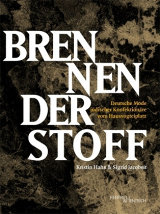 Kniha Brennender Stoff Kristin Hahn