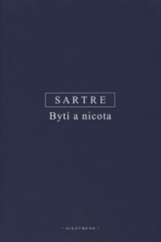 Książka Bytí a nicota Jean Paul Sartre