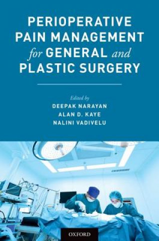Книга Perioperative Pain Management for General and Plastic Surgery Deepak Narayan