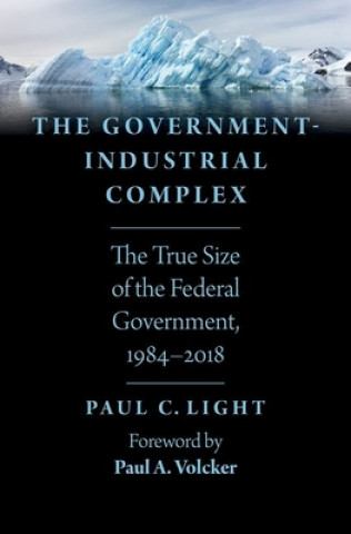 Книга Government-Industrial Complex Paul Light