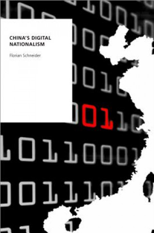 Könyv China's Digital Nationalism Schneider