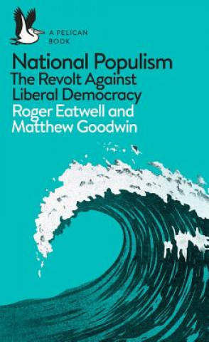 Kniha National Populism Roger Eatwell