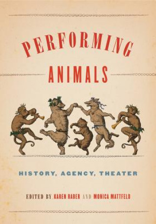 Kniha Performing Animals Karen Raber