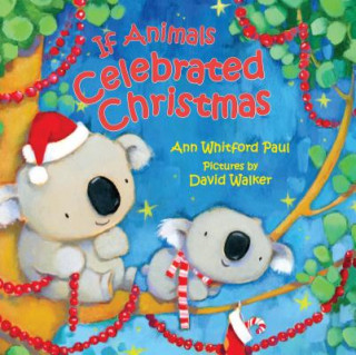 Könyv If Animals Celebrated Christmas PAUL