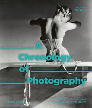 Carte Chronology of Photography Paul Lowe