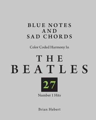 Buch Blue Notes and Sad Chords BRIAN HEBERT