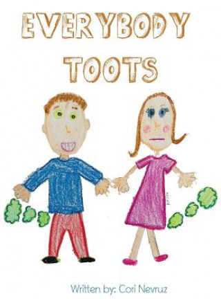 Książka Everybody Toots CORI NEVRUZ
