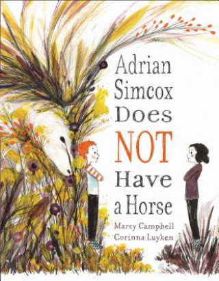 Könyv Adrian Simcox Does NOT Have a Horse MARCY CAMPBELL