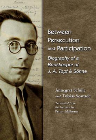 Knjiga Between Persecution and Participation Annegret Schule