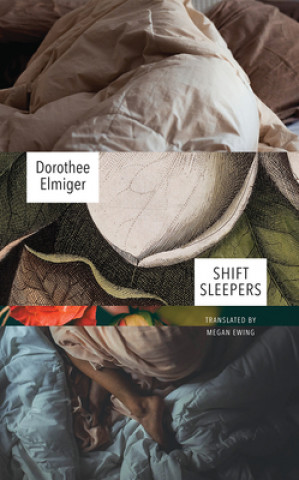 Kniha Shift Sleepers Dorothee Elmiger
