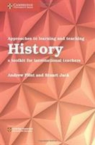 Kniha Approaches to Learning and Teaching History Andrew Flint