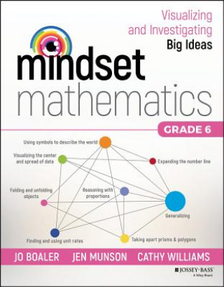 Kniha Mindset Mathematics - Visualizing and Investigating Big Ideas, Grade 6 Boaler