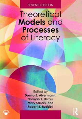 Kniha Theoretical Models and Processes of Literacy 