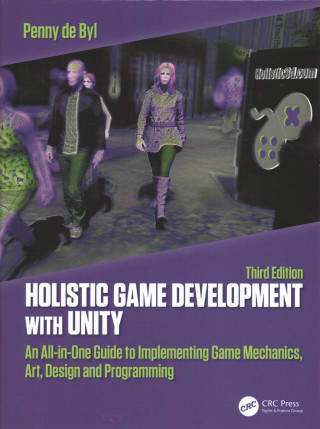 Könyv Holistic Game Development with Unity de Byl