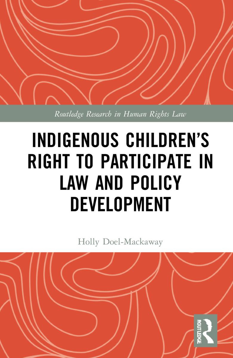 Kniha Indigenous Children's Right to Participate in Law and Policy Development DOEL-MACKAWAY