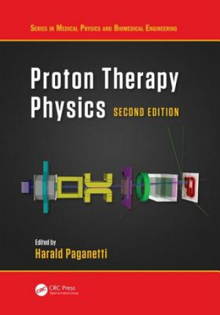 Książka Proton Therapy Physics, Second Edition 