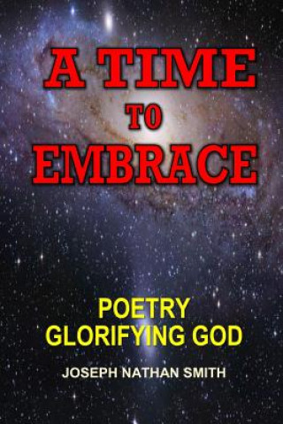 Book Time To Embrace JOSEPH NATHAN SMITH