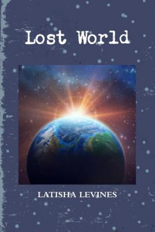 Książka Lost World LATISHA LEVINES