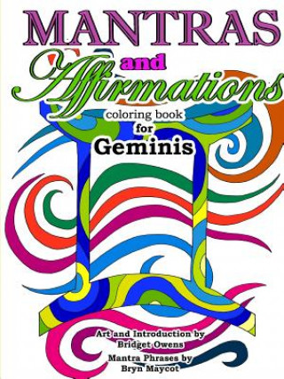 Книга Mantras and Affirmations Coloring Book for Geminis BRIDGET OWENS