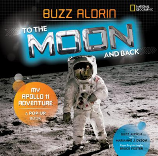 Książka To the Moon and Back National Geographic Kids