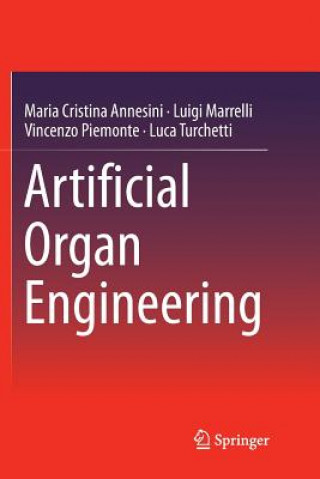 Kniha Artificial Organ Engineering MARIA CRIS ANNESINI