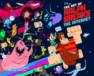Knjiga Art of Ralph Breaks the Internet: Wreck-It Ralph 2 Jessica Julius