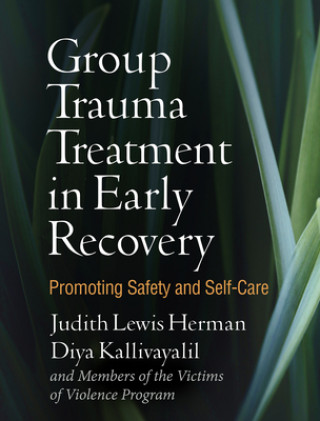 Kniha Group Trauma Treatment in Early Recovery Lewis Herman